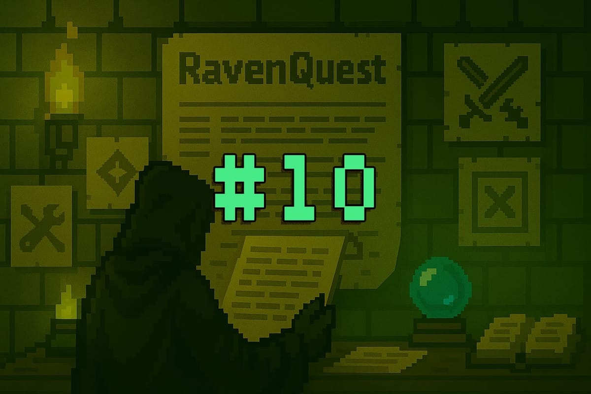 RavenQuest Week #10 Recap (Updates, Changelog, Roundtable Summary)