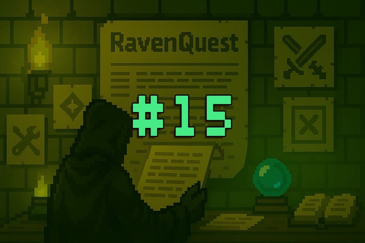 RavenQuest Week #15 Recap (Updates, Changelog, Roundtable Summary)